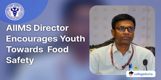AIIMS Delhi Director Encourages Youth Towards Well-being through Food Safety; Check Details Here